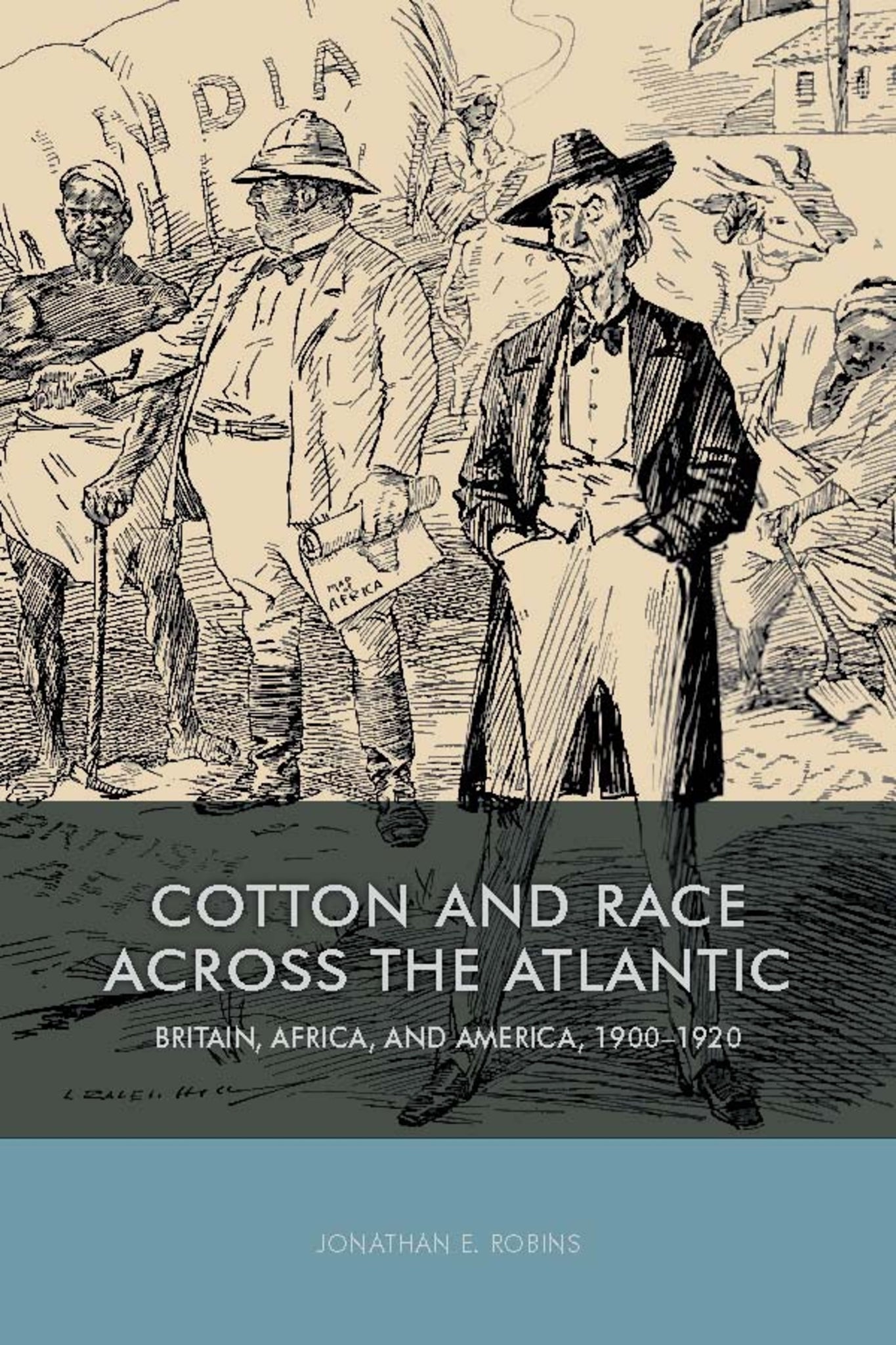 Cover image for Cotton and Race across the Atlantic ISBN 9781580465670